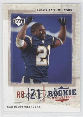 2005 Upper Deck Rookie Materials - [Base] #73 - LaDainian Tomlinson