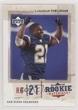 2005 Upper Deck Rookie Materials - [Base] #73 - LaDainian Tomlinson