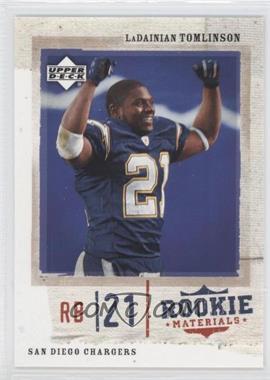 2005 Upper Deck Rookie Materials - [Base] #73 - LaDainian Tomlinson