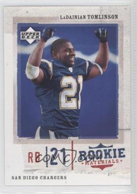 2005 Upper Deck Rookie Materials - [Base] #73 - LaDainian Tomlinson