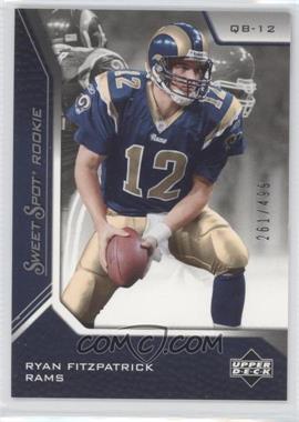 2005 Upper Deck Sweet Spot - [Base] #186 - Ryan Fitzpatrick /499