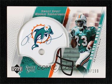 2005 Upper Deck Sweet Spot - [Base] #281 - Rookie Signatures - Ronnie Brown /199