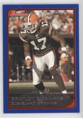 2006 Bowman - [Base] - Blue #108 - Braylon Edwards /500