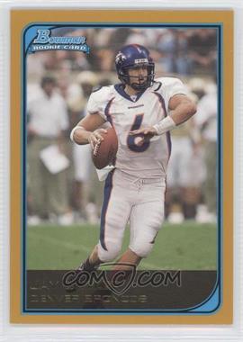 2006 Bowman - [Base] - Gold #114 - Jay Cutler