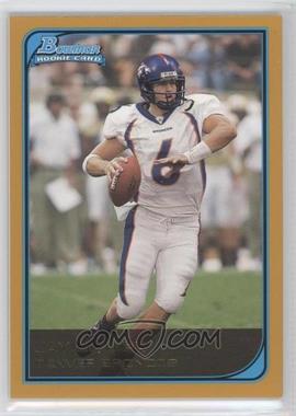 2006 Bowman - [Base] - Gold #114 - Jay Cutler