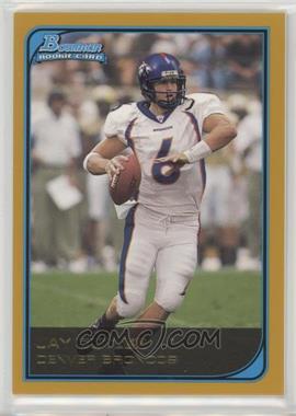 2006 Bowman - [Base] - Gold #114 - Jay Cutler