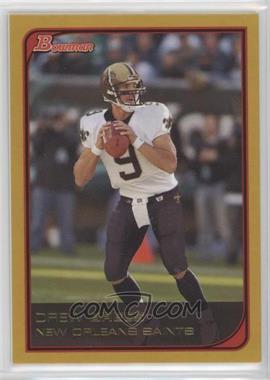 2006 Bowman - [Base] - Gold #47 - Drew Brees