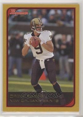 2006 Bowman - [Base] - Gold #47 - Drew Brees