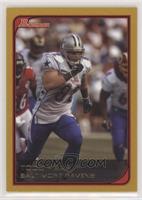 Todd Heap (Jason Witten pictured) [Noted]