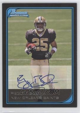 2006 Bowman - [Base] - Rookie Autographs #111 - Reggie Bush