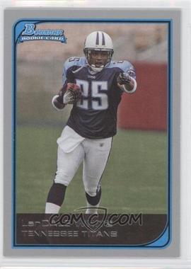 2006 Bowman - [Base] #116 - LenDale White