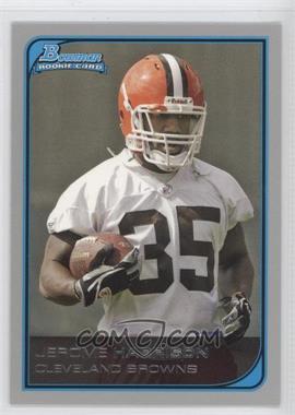 2006 Bowman - [Base] #124 - Jerome Harrison