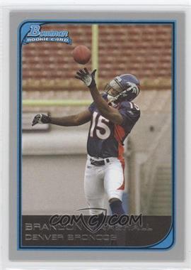 2006 Bowman - [Base] #143 - Brandon Marshall