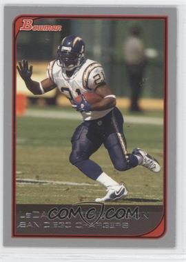 2006 Bowman - [Base] #40 - LaDainian Tomlinson