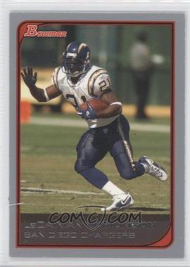 2006 Bowman - [Base] #40 - LaDainian Tomlinson