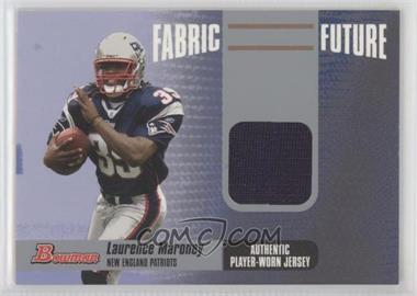 2006 Bowman - Fabric of the Future #FF-LM - Laurence Maroney