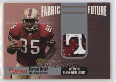 2006 Bowman - Fabric of the Future #FF-VD - Vernon Davis