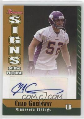 2006 Bowman - Signs of the Future - Gold #SF-CG - Chad Greenway /50