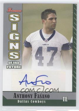 2006 Bowman - Signs of the Future #SF-AF - Anthony Fasano