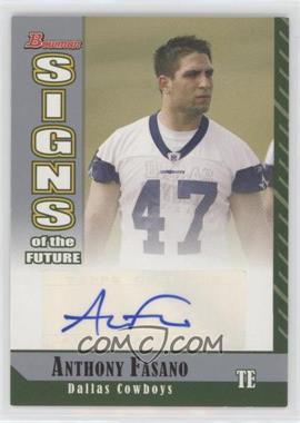 2006 Bowman - Signs of the Future #SF-AF - Anthony Fasano