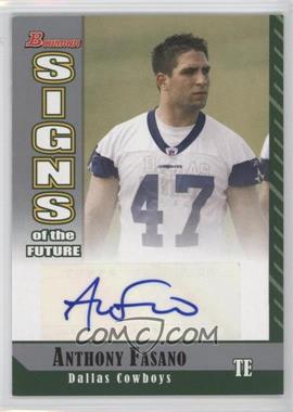 2006 Bowman - Signs of the Future #SF-AF - Anthony Fasano