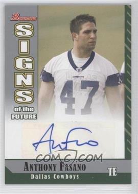 2006 Bowman - Signs of the Future #SF-AF - Anthony Fasano