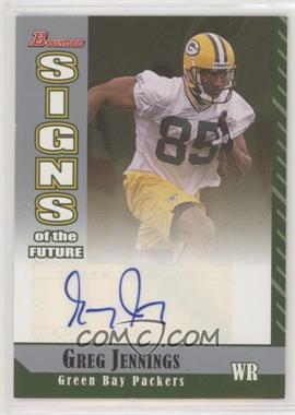 2006 Bowman - Signs of the Future #SF-GJ - Greg Jennings [EX to NM]