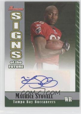 2006 Bowman - Signs of the Future #SF-MS - Maurice Stovall