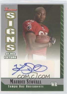 2006 Bowman - Signs of the Future #SF-MS - Maurice Stovall