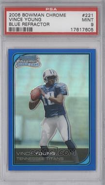 2006 Bowman Chrome - [Base] - Blue Refractor #221 - Vince Young /150 [PSA 9 MINT]