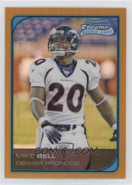 2006 Bowman Chrome - [Base] - Gold Refractor #232 - Mike Bell /50