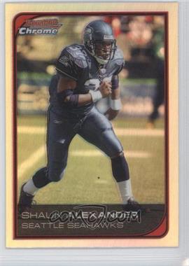 2006 Bowman Chrome - [Base] - Refractor #112 - Shaun Alexander