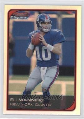 2006 Bowman Chrome - [Base] - Refractor #146 - Eli Manning