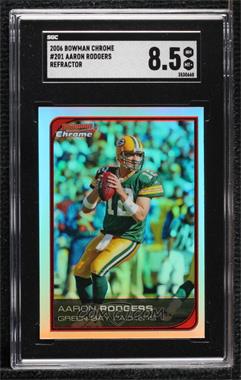 2006 Bowman Chrome - [Base] - Refractor #201 - Aaron Rodgers [SGC 8.5 NM/Mt+]