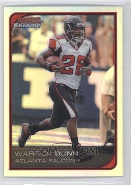 2006 Bowman Chrome - [Base] - Refractor #205 - Warrick Dunn