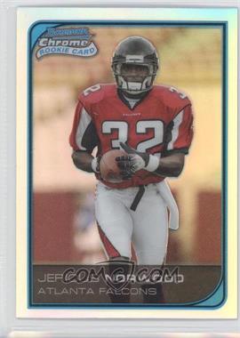 2006 Bowman Chrome - [Base] - Refractor #256 - Jerious Norwood