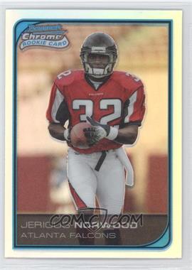 2006 Bowman Chrome - [Base] - Refractor #256 - Jerious Norwood