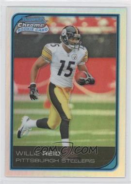 2006 Bowman Chrome - [Base] - Refractor #258 - Willie Reid