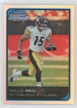 2006 Bowman Chrome - [Base] - Refractor #258 - Willie Reid