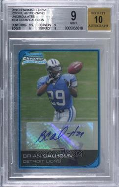 2006 Bowman Chrome - [Base] - Rookie Autograph Silver Uncirculated #234 - Brian Calhoun /10 [BGS 9 MINT]