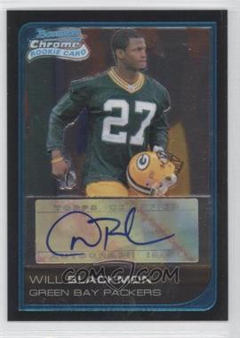 2006 Bowman Chrome - [Base] - Rookie Autographs #233 - Will Blackmon /199