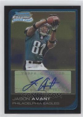2006 Bowman Chrome - [Base] - Rookie Autographs #268 - Jason Avant /199