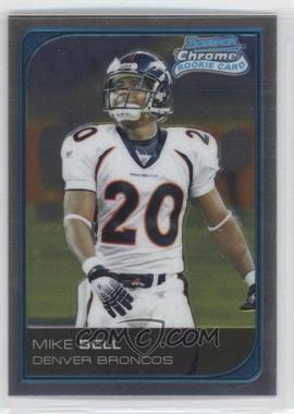 2006 Bowman Chrome - [Base] - Uncirculated Rookies #232 - Mike Bell /519