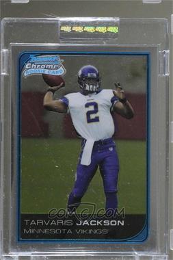 2006 Bowman Chrome - [Base] - Uncirculated Rookies #247 - Tarvaris Jackson /519 [Uncirculated]