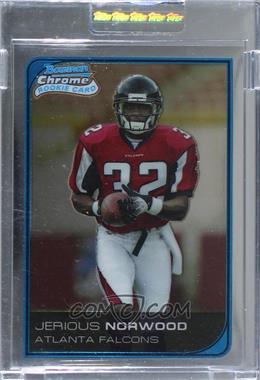 2006 Bowman Chrome - [Base] - Uncirculated Rookies #256 - Jerious Norwood /519 [Uncirculated]