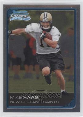 2006 Bowman Chrome - [Base] - Uncirculated Rookies #267 - Mike Hass /519