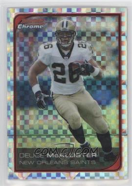 2006 Bowman Chrome - [Base] - X-Fractor #115 - Deuce McAllister /250