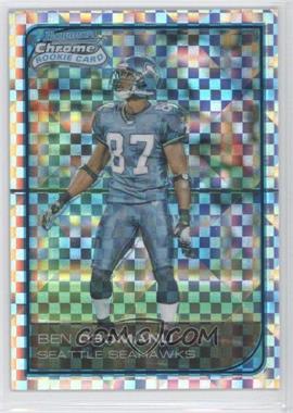 2006 Bowman Chrome - [Base] - X-Fractor #25 - Ben Obomanu /250