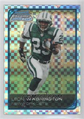 2006 Bowman Chrome - [Base] - X-Fractor #263 - Leon Washington /250