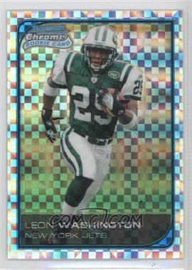 2006 Bowman Chrome - [Base] - X-Fractor #263 - Leon Washington /250